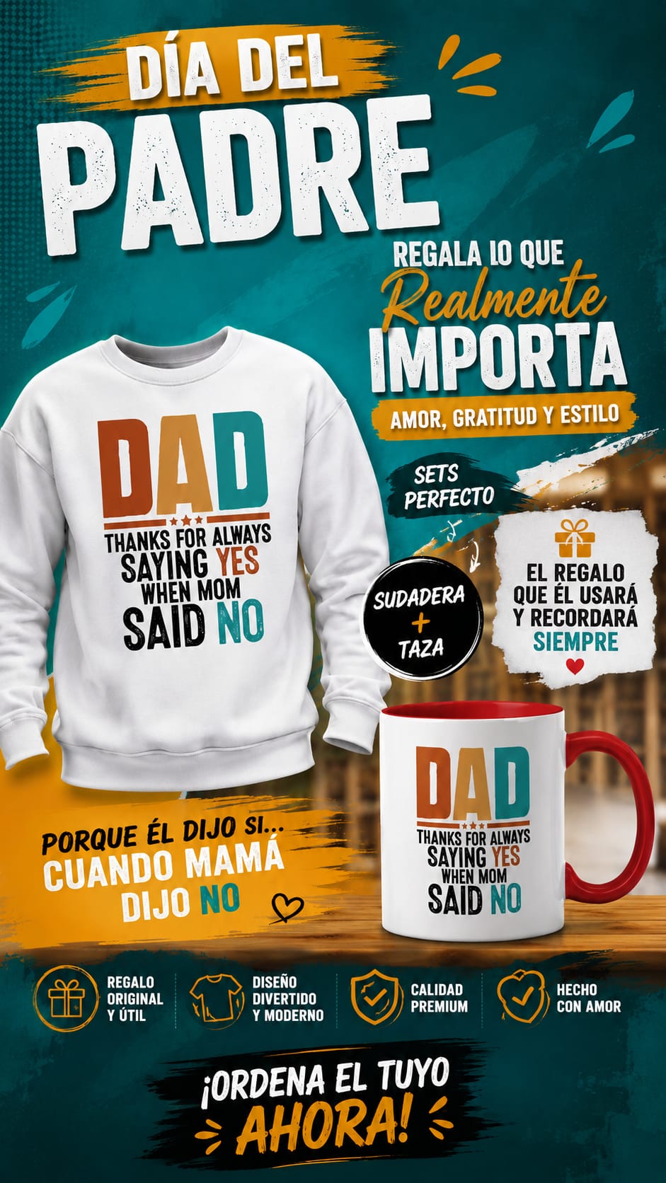 Sudadera + Taza "Papa dice SI"