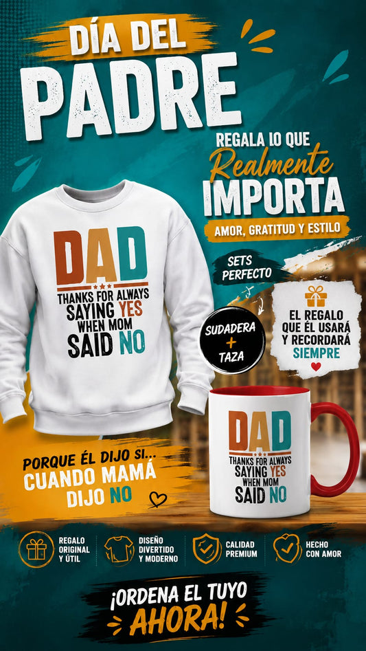 Sudadera + Taza "Papa dice SI"