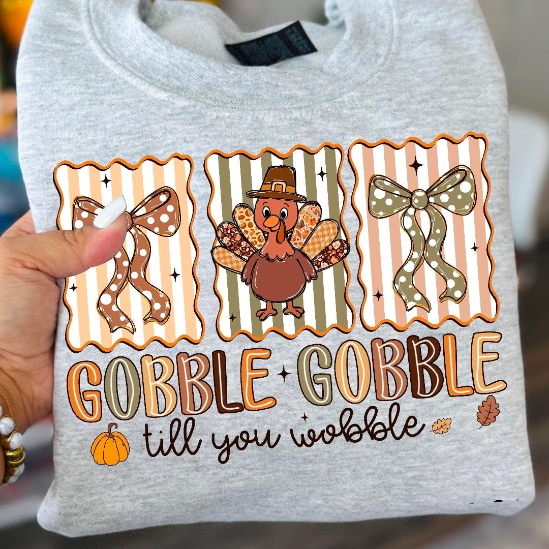Gobble gobble till you wobble!